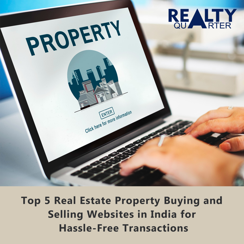 Top 5 Real Estate Property Buying and Selling Websites in India