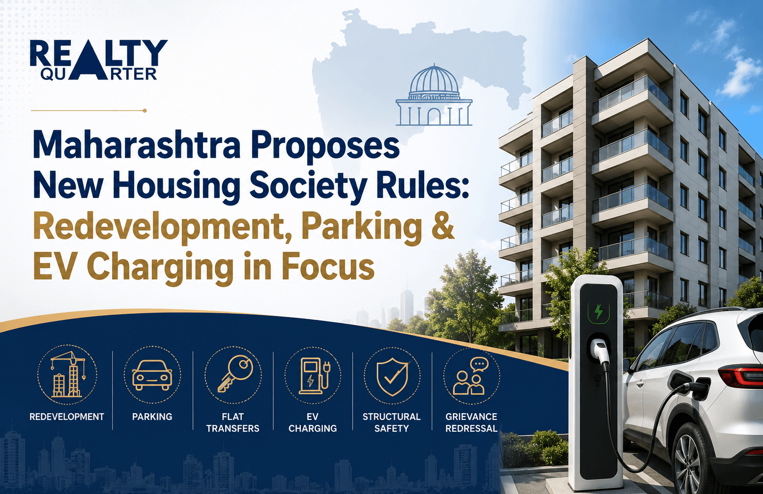 Maharashtra Proposes New Housing Society Rules: Redevelopment, Parking & EV Charging in Focus